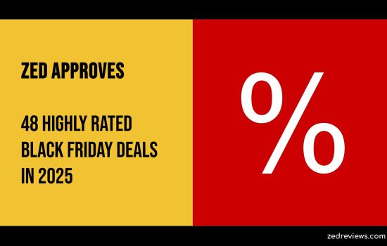 Zed Approves | 48 Highly Rated Black Friday Deals in 2025